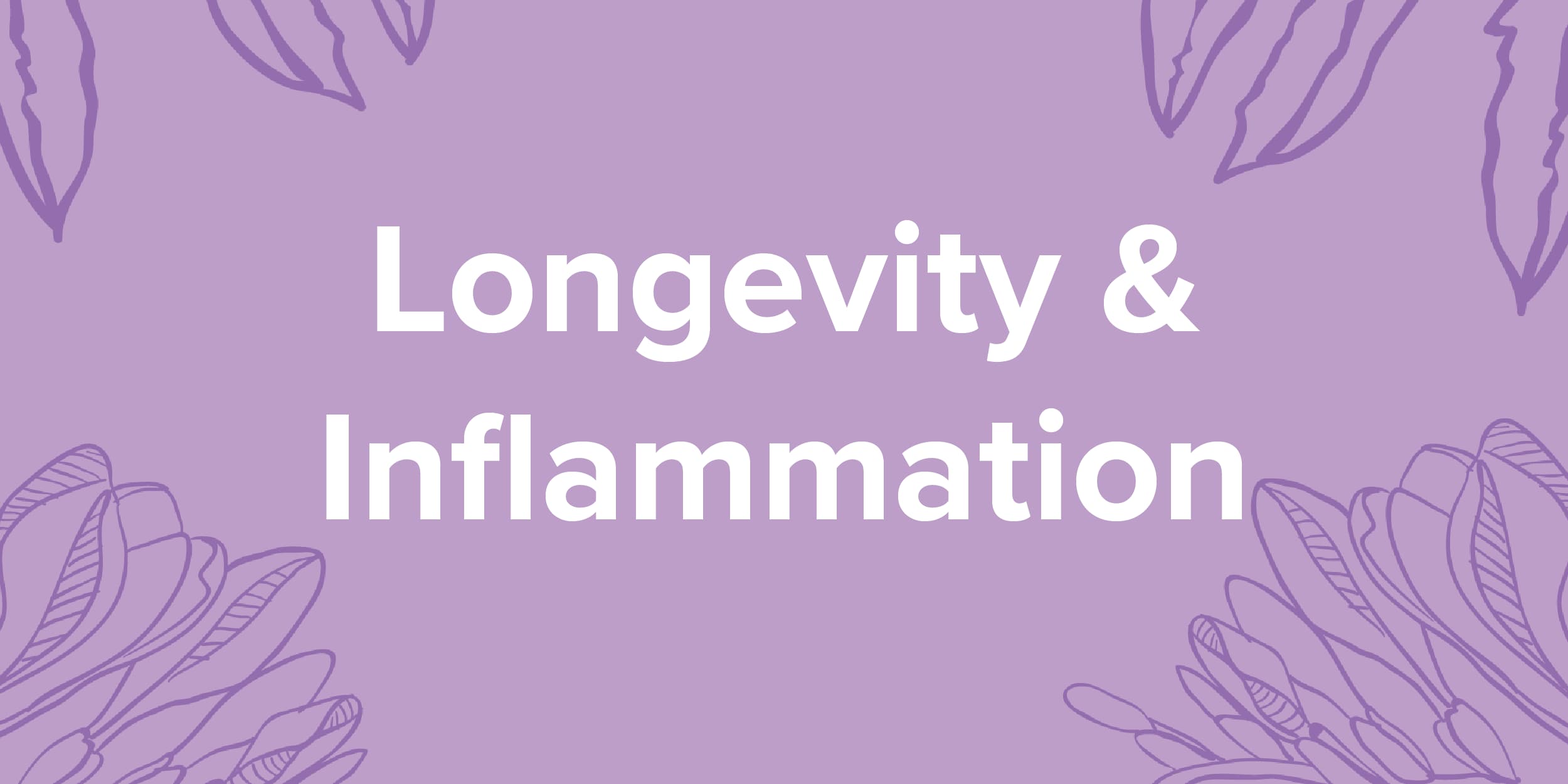 longevity and inflammation