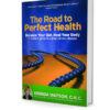 road to perfect health gut health flora probiotics